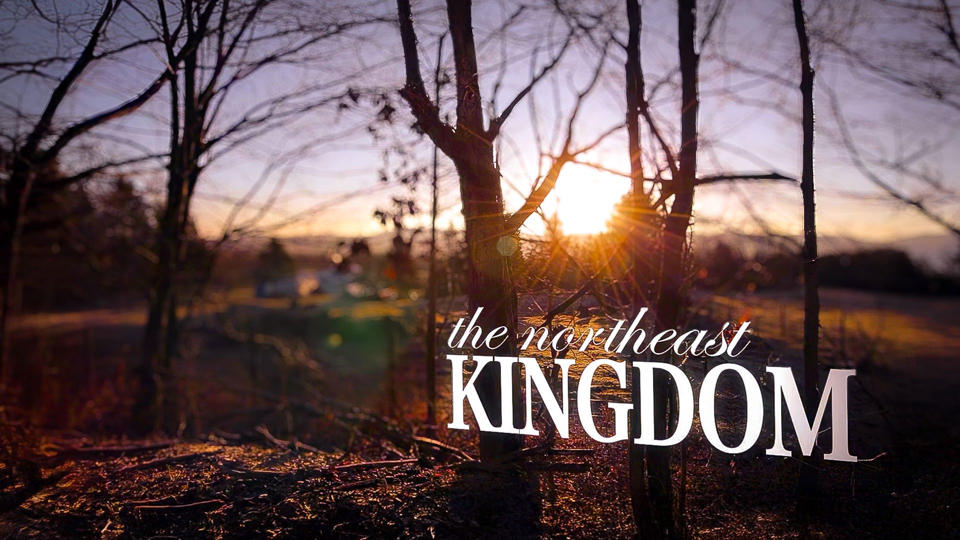The Northeast Kingdom
